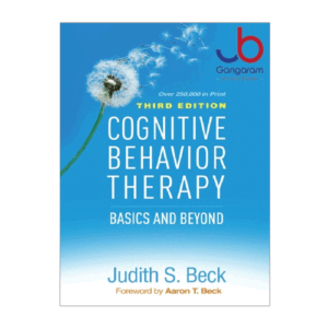 Cognitive Behavior Therapy Basics and Beyond Third Edition