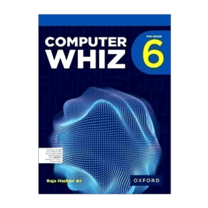 OXFORD COMPUTER WHIZ GRADE 6 4th edition